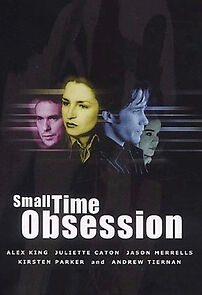 Watch Small Time Obsession