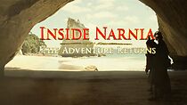 Watch Inside Narnia: The Adventure Returns