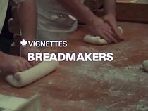 Watch Canada Vignettes: Breadmakers (Short 1980)