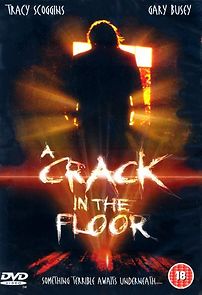 Watch A Crack in the Floor