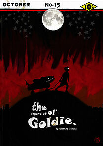 Watch The Legend of Ol' Goldie (Short 2008)