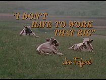 Watch I Don't Have to Work That Big (Short 1973)