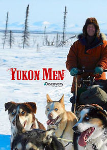 Watch Yukon Men