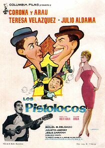 Watch Los pistolocos