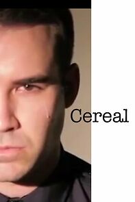 Watch Cereal (Short 2007)