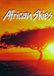 Watch African Skies