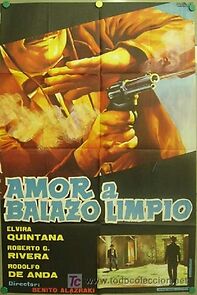 Watch Amor a balazo limpio