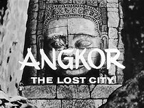 Watch Angkor: The Lost City (Short 1961)