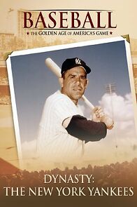 Watch Dynasty: The New York Yankees