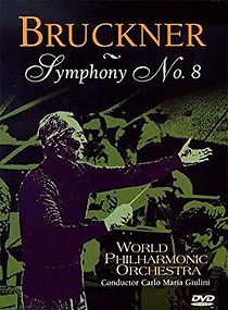 Watch Bruckner: Symphony No. 8