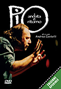 Watch Pio, andata e ritorno