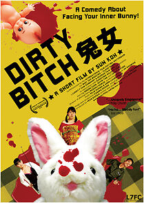 Watch Dirty Bitch (Short 2009)