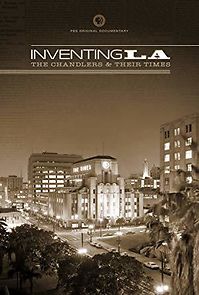 Watch Inventing L.A.: The Chandlers and Their Times
