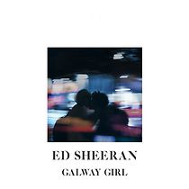 Watch Ed Sheeran: Galway Girl