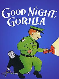 Watch Good Night, Gorilla (Short 1998)