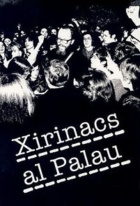 Watch Xirinacs al Palau (TV Special 2009)