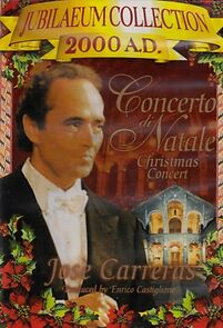 Watch José Carreras: Christmas Concert (TV Special 1999)