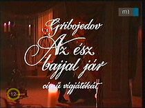 Watch Az ész bajjal jár