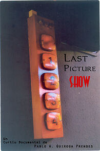 Watch Last Picture Show (Short 2005)