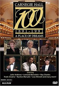 Watch Carnegie Hall at 100: A Place of Dreams