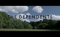 Watch The Dependents (Short 2016)