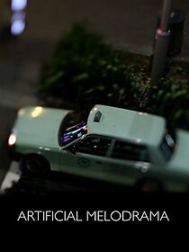 Watch Artificial Melodrama (Short 2011)