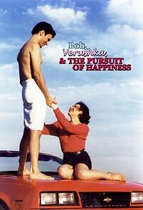 Watch Bob, Verushka & the Pursuit of Happiness