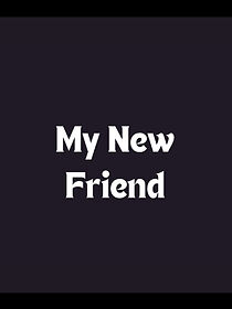 Watch My New Friend (Short 1987)