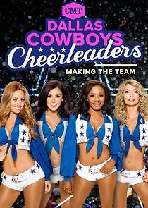 Watch Dallas Cowboys Cheerleaders: Making the Team