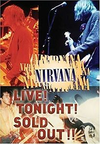 Watch Nirvana Live! Tonight! Sold Out!!