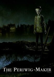 Watch The Periwig-Maker (Short 1999)