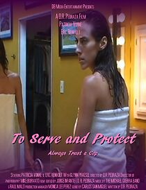 Watch To Serve and Protect (Short 2012)