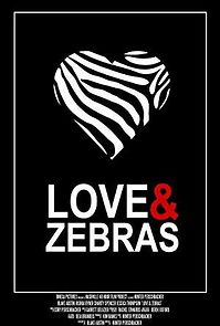 Watch Love & Zebras
