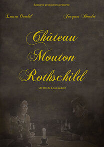 Watch Château Mouton Rothschild (Short 2011)