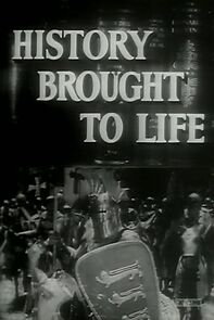 Watch History Brought to Life (Short 1950)
