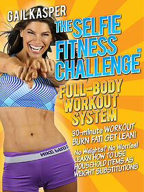 Watch The Selfie Fitness Challenge: Full Body Workout System