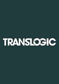 Watch Translogic