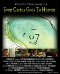 Watch Even Cactus Goes to Heaven (Short 2009)