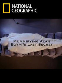 Watch Mummifying Alan: Egypt's Last Secret