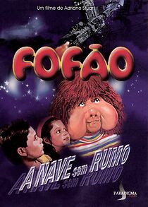 Watch Fofão: A Nave sem Rumo