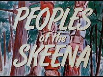 Watch Peoples of the Skeena (Short 1949)