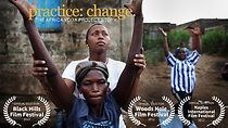 Watch Practice: Change - The Africa Yoga Project Story (Short 2011)