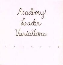 Watch Academy Leader Variations (Short 1987)