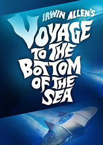 Watch Irwin Allen's Voyage to the Bottom of the Sea