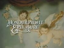 Watch Honour, Profit & Pleasure