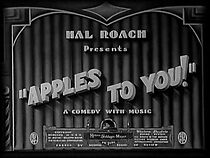 Watch Apples to You! (Short 1934)