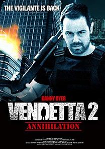 Watch Vendetta 2: Annihilation