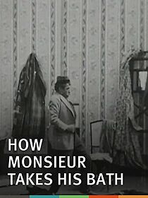 Watch Comment monsieur prend son bain (Short 1903)