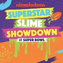 Watch Superstar Slime Showdown at Super Bowl 2018