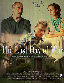 Watch The Last Day of War (Short 2008)